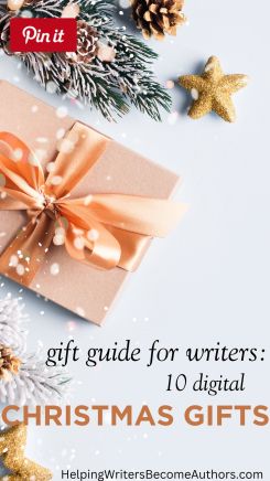 Gift Guide: 10 Digital Christmas Gifts for Writers