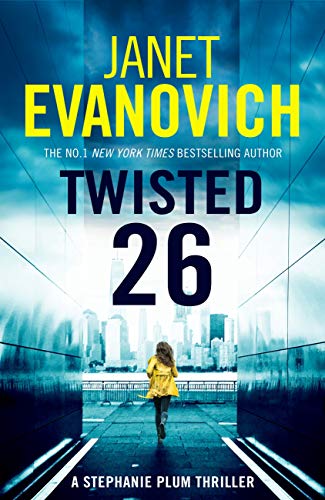 Twisted Twenty-Six: The No.1 New York Times bestseller! (Stephanie Plum 26) by [Janet Evanovich]