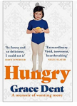 This book made me #Hungry. By Grace Dent. Book Review.