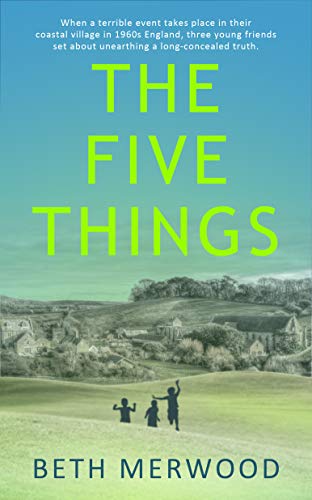 The Five Things by [Beth Merwood]