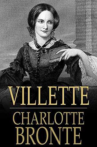 Villette Illustrated by [Charlotte Brontë]